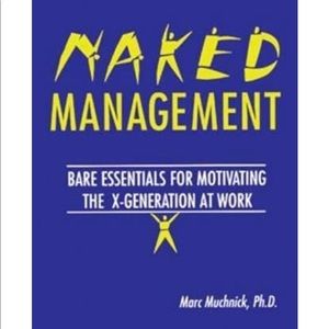 Essentials For Motivating The X-Generation At Work